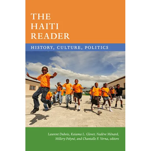 The Haiti Reader: History, Culture, Politics - Paperback