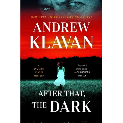 After That, the Dark - Hardcover
