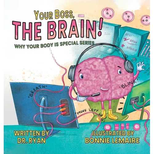 Your Boss, the Brain! - Hardcover