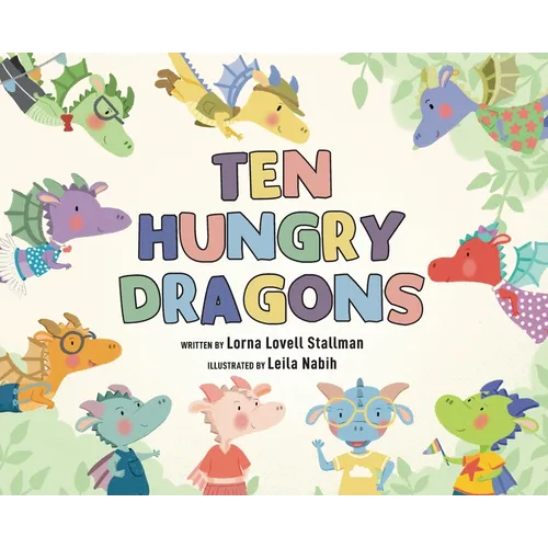 Ten Hungry Dragons - Hardcover