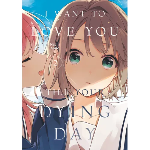 I Want to Love You Till Your Dying Day 2 - Paperback