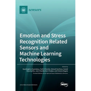 Emotion and Stress Recognition Related Sensors and Machine Learning Technologies - Hardcover