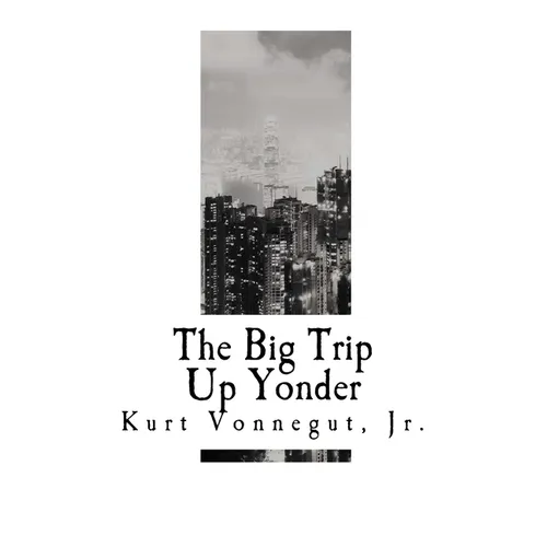 The Big Trip Up Yonder - Paperback