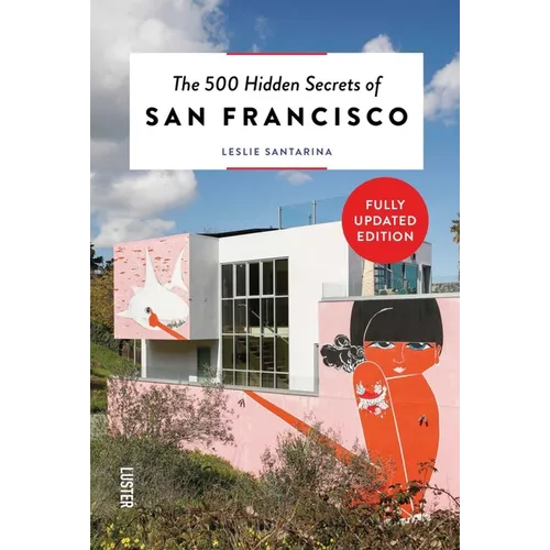 The 500 Hidden Secrets of San Francisco - Paperback