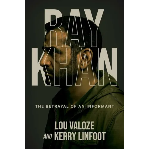 Ray Khan: The Betrayal of an Informant - Paperback
