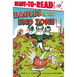 Eagles in the End Zone: Ready-To-Read Level 1 - Paperback
