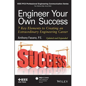 Engineer Your Own Success: 7 Key Elements to Creating an Extraordinary Engineering Career - Paperback
