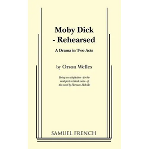 Moby Dick - Rehearsed - Paperback
