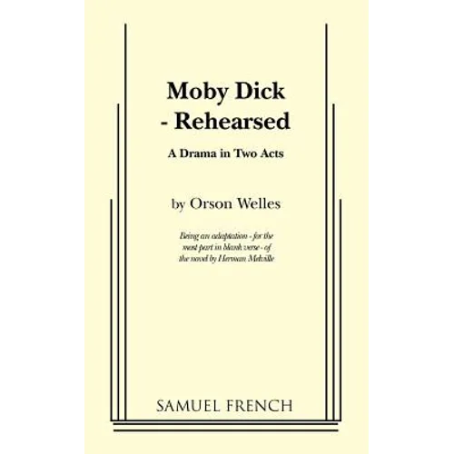 Moby Dick - Rehearsed - Paperback