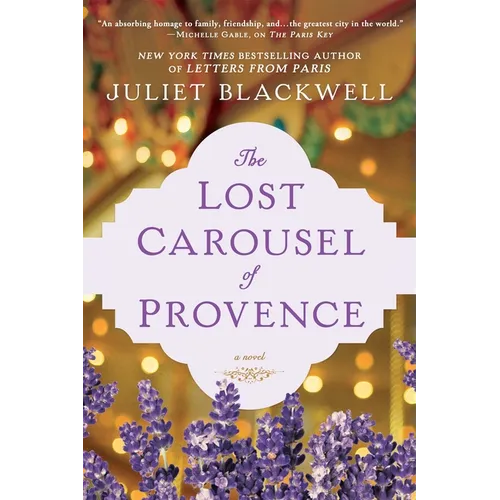 The Lost Carousel of Provence - Paperback