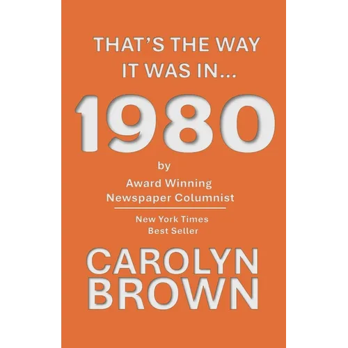 That's The Way It Was In... 1980 - Paperback