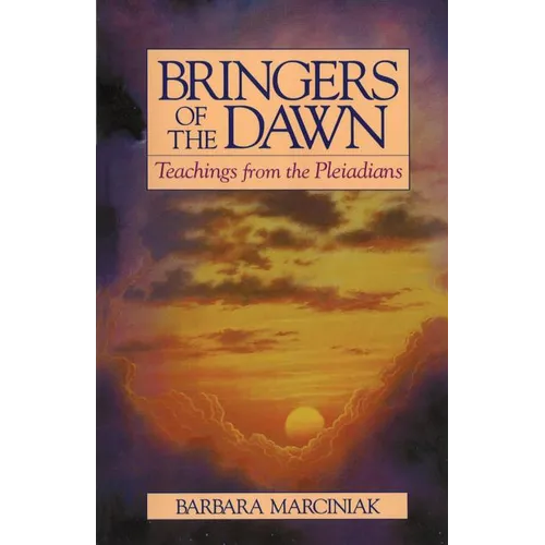 Bringers of the Dawn: Teachings from the Pleiadians - Paperback