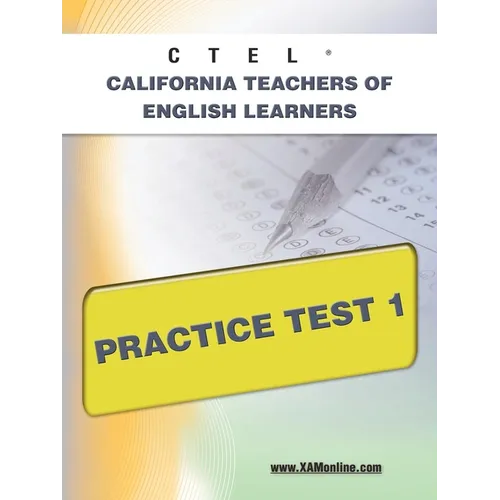 Ctel California Teachers of English Learners Practice Test 1 - Paperback