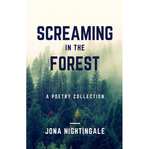 Screaming in the Forest - Paperback