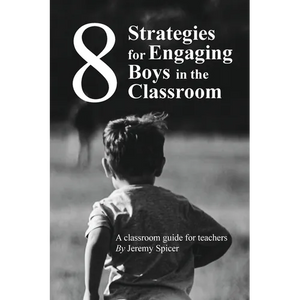 8 Strategies for Engaging Boys in the Classroom - Paperback