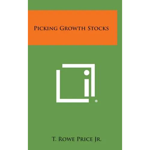 Picking Growth Stocks - Hardcover