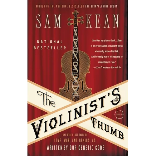 The Violinist's Thumb: And Other Lost Tales of Love, War, and Genius, as Written by Our Genetic Code - Paperback
