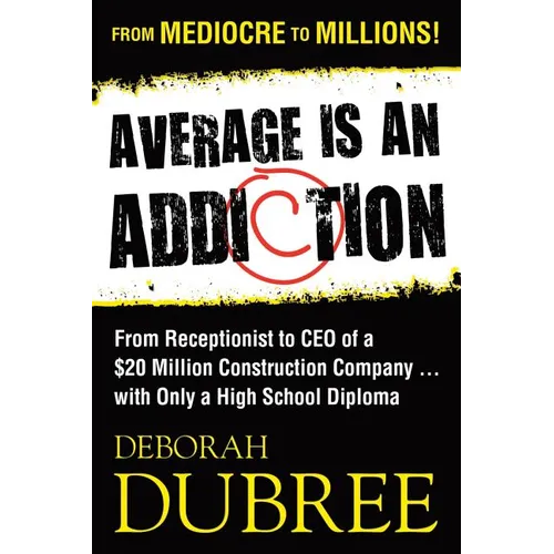 Average Is an Addiction - Paperback