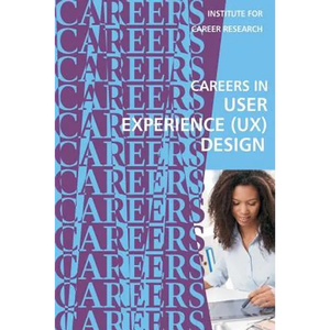 Careers in User Experience (UX) Design - Paperback