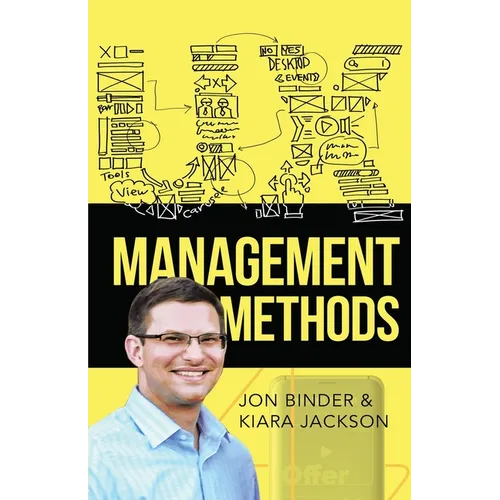 UX Management Methods: User Experience Design Leadership Guide for Beginners - How Lead UX Design and Master the UX Research Lifecycle - Paperback