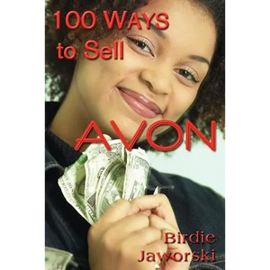 100 Ways to Sell Avon - Paperback