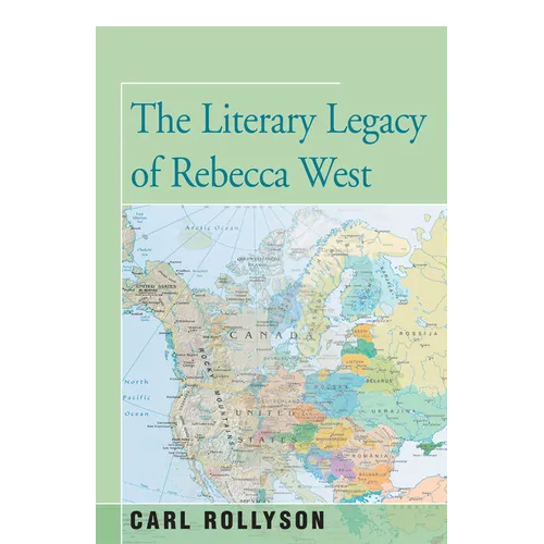 The Literary Legacy of Rebecca West - Paperback