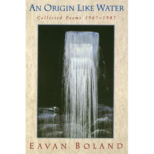 Origin Like Water: Collected Poems 1957--1987 - Paperback