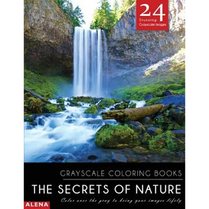 The Secrets of Nature: Grayscale coloring books: Color over the gray to bring your images lifely with 24 stunning grayscale images - Paperback