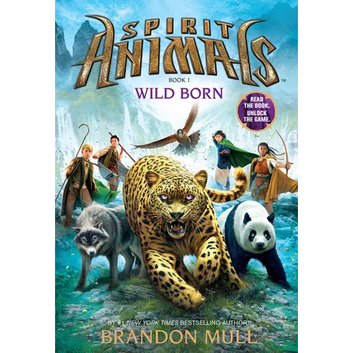 Wild Born (Spirit Animals, Book 1): Volume 1 - Hardcover