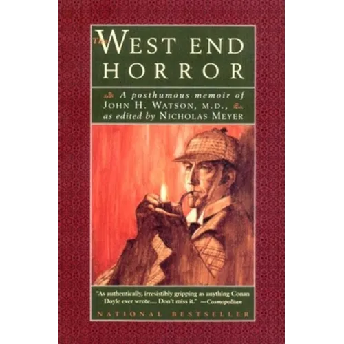 The West End Horror: A Posthumous Memoir of John H. Watson, M.D. - Paperback