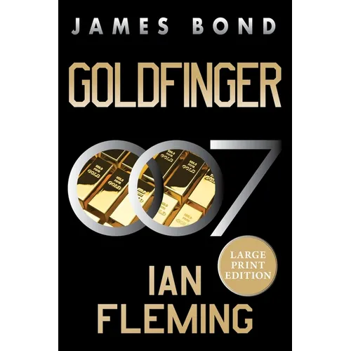 Goldfinger: A James Bond Novel - Paperback
