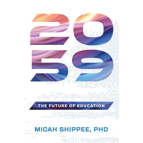 2059: The Future of Education - Paperback