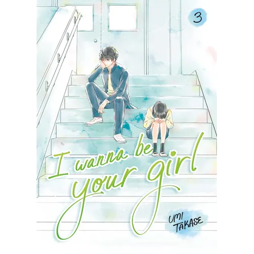 I Wanna Be Your Girl, Volume 3 - Hardcover