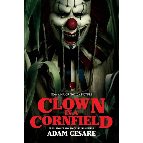 Clown in a Cornfield Movie Tie-In Edition - Paperback