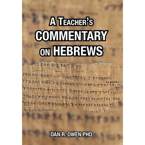 A Teacher's Commentary on Hebrews - Hardcover