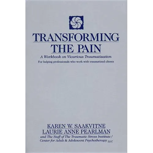 Transforming the Pain - Paperback