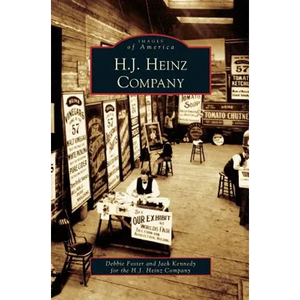 H. J. Heinz Company - Hardcover