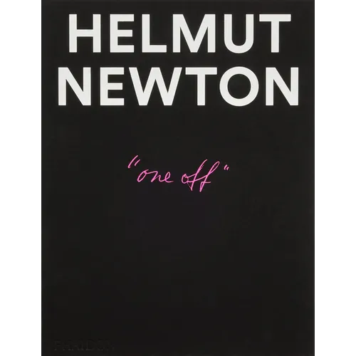 Helmut Newton: One-Off - Hardcover