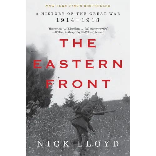 The Eastern Front: A History of the Great War, 1914-1918 - Paperback