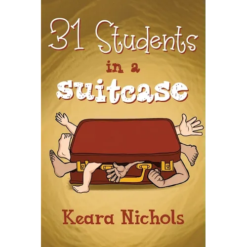 31 Students in a Suitcase - Paperback