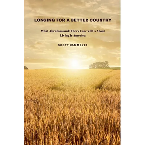 Longing for a Better Country - Paperback
