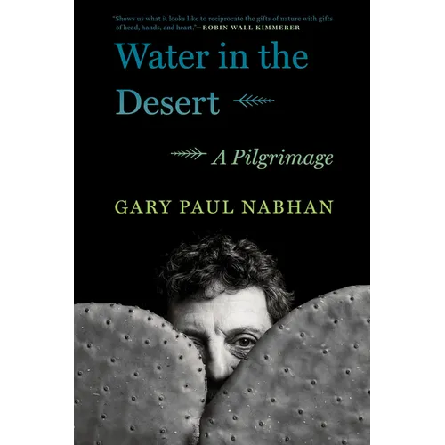 Water in the Desert: A Pilgrimage - Hardcover