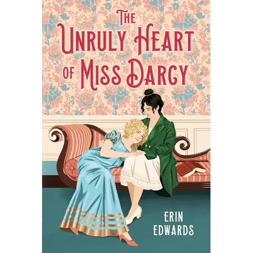Unruly Heart of Miss Darcy - Paperback