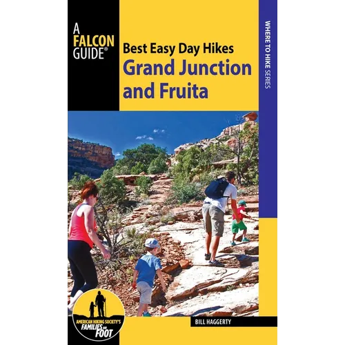 Best Easy Day Hikes Grand Junction and Fruita - Paperback