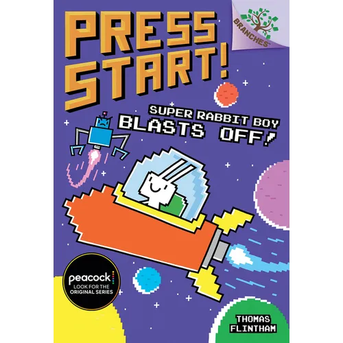 Super Rabbit Boy Blasts Off!: A Branches Book (Press Start! #5): Volume 5 - Hardcover