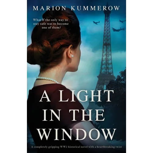 A Light in the Window: A completely gripping WW2 historical novel with a heartbreaking twist - Paperback
