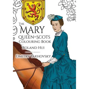 The Mary, Queen of Scots Colouring Book - Paperback