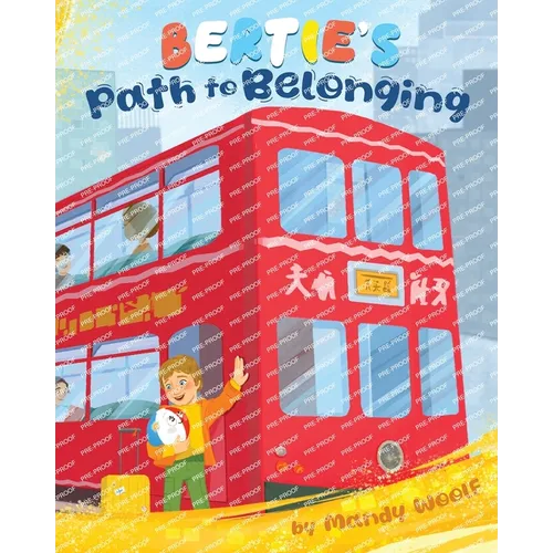 Bertie's Path to Belonging - Paperback