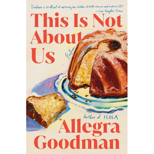 This Is Not about Us: Fiction - Hardcover