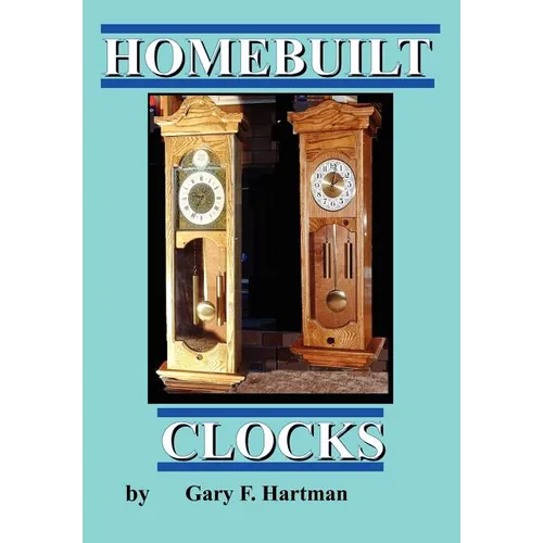 Homebuilt Clocks - Paperback